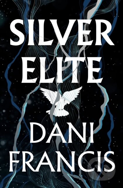Kniha: Silver Elite (Dani Francis). , 1900 Kniha: Silver Elite (Dani Francis). , 1900
