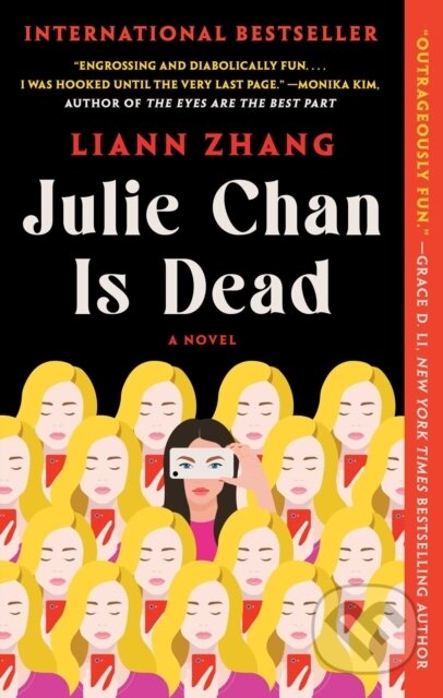 Kniha: Julie Chan Is Dead (Zhang Liann). Atria Books, 2026 Kniha: Julie Chan Is Dead (Zhang Liann). Atria Books, 2026