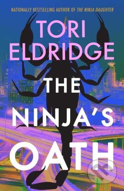 Kniha: The Ninja's Oath (Tori Eldridge). , 2023 Kniha: The Ninja's Oath (Tori Eldridge). , 2023