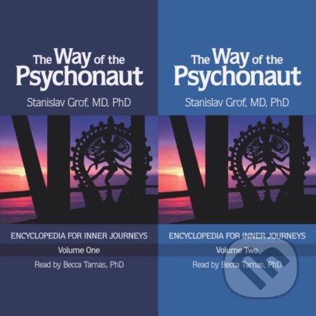 Kniha: The Way of the Psychonaut Vol. 1 (Stanislav Grof). , 2023 Kniha: The Way of the Psychonaut Vol. 1 (Stanislav Grof). , 2023