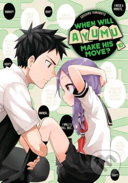 Kniha: When Will Ayumu Make His Move? 10 (Soichiro Yamamoto). Kodansha Comics, 2023 Kniha: When Will Ayumu Make His Move? 10 (Soichiro Yamamoto). Kodansha Comics, 2023