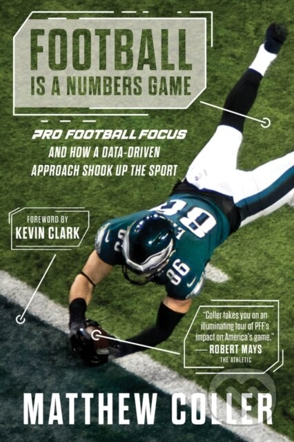Kniha: Football Is a Numbers Game (Matthew Coller). Triumph Books, 2023 Kniha: Football Is a Numbers Game (Matthew Coller). Triumph Books, 2023