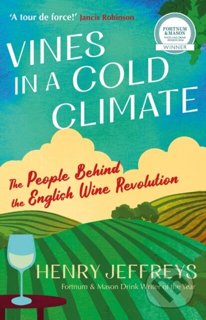 Kniha: Vines in a Cold Climate (Henry Jeffreys). Atlantic Books, 1900 Kniha: Vines in a Cold Climate (Henry Jeffreys). Atlantic Books, 1900