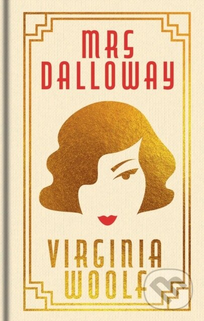 Kniha: Mrs Dalloway (Woolf Virginia). , 2026 Kniha: Mrs Dalloway (Woolf Virginia). , 2026