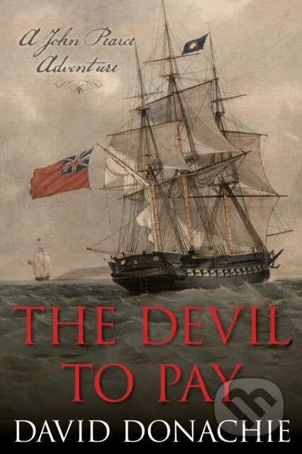 Kniha: The Devil to Pay (David Donachie). , 2023 Kniha: The Devil to Pay (David Donachie). , 2023