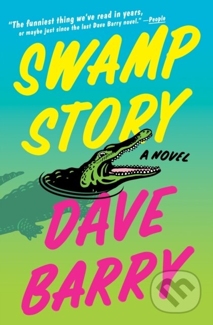 Kniha: Swamp Story (Barry Dave). Simon & Schuster, 2024 Kniha: Swamp Story (Barry Dave). Simon & Schuster, 2024
