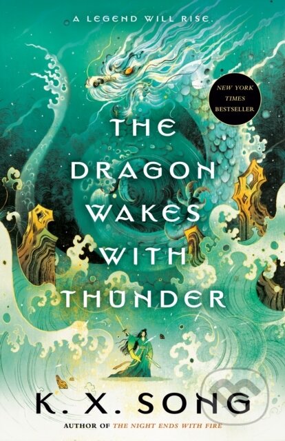 Kniha: The Dragon Wakes with Thunder (K. X. Song). Ace, 2026 Kniha: The Dragon Wakes with Thunder (K. X. Song). Ace, 2026