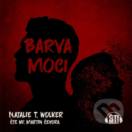 Audiokniha: Barva moci (Natalie T. Wolker). Čti mi!, 2026 Audiokniha: Barva moci (Natalie T. Wolker). Čti mi!, 2026