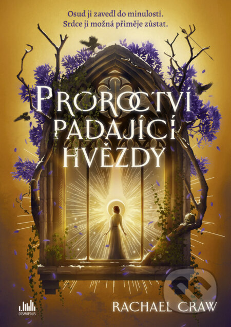 E-kniha: Proroctví padající hvězdy (Craw Rachael). Grada, 2026 E-kniha: Proroctví padající hvězdy (Craw Rachael). Grada, 2026