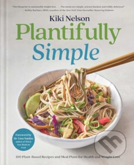 Kniha: Plantifully Simple (Kiki Nelson). Simon Element, 2024 Kniha: Plantifully Simple (Kiki Nelson). Simon Element, 2024
