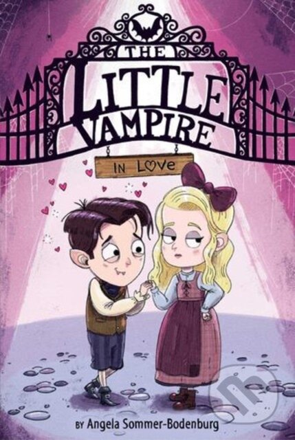 Kniha: The Little Vampire in Love (Angela Sommer-Bodenburg). Aladdin, 2024 Kniha: The Little Vampire in Love (Angela Sommer-Bodenburg). Aladdin, 2024