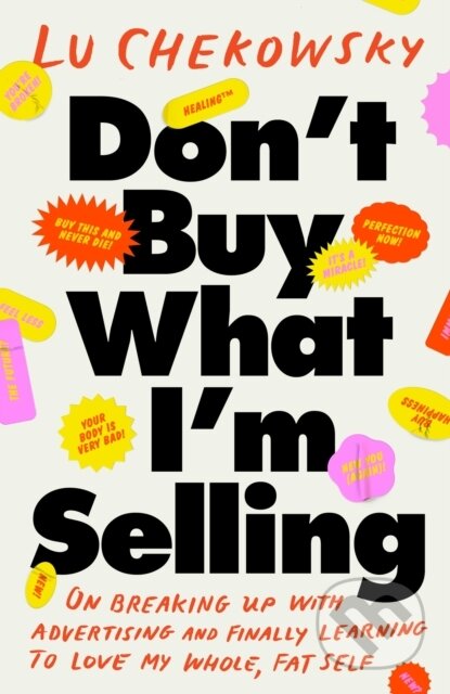 Kniha: Don't Buy What I'm Selling (Lu Chekowsky). Little, Brown, 2026 Kniha: Don't Buy What I'm Selling (Lu Chekowsky). Little, Brown, 2026