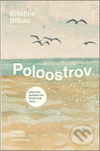 Kniha: Poloostrov (Kristine Bilkau). Host, 2026 Kniha: Poloostrov (Kristine Bilkau). Host, 2026