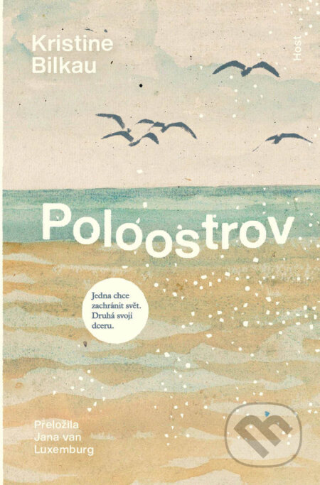 Kniha: Poloostrov (Kristine Bilkau). Host, 2026 Kniha: Poloostrov (Kristine Bilkau). Host, 2026