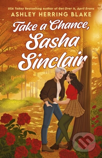 Kniha: Take a Chance, Sasha Sinclair (Ashley Herring Blake). Little, Brown Book Group, 2026 Kniha: Take a Chance, Sasha Sinclair (Ashley Herring Blake). Little, Brown Book Group, 2026