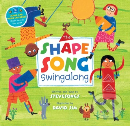 Kniha: The Shape Song Swingalong (Stevesongs David Si). Barefoot, 2022 Kniha: The Shape Song Swingalong (Stevesongs David Si). Barefoot, 2022