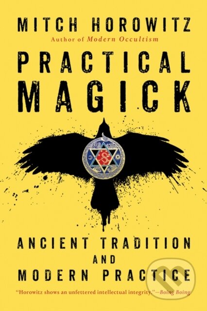 Kniha: Practical Magick (Mitch Horowitz). G&D Media, 2025 Kniha: Practical Magick (Mitch Horowitz). G&D Media, 2025