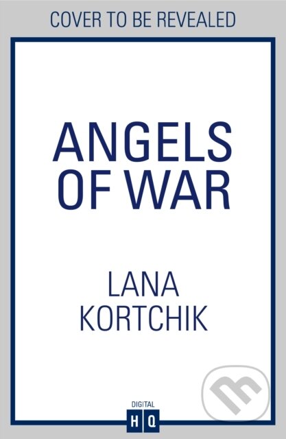 Kniha: Angels of War (Lana Kortchik). HQ, 2025 Kniha: Angels of War (Lana Kortchik). HQ, 2025
