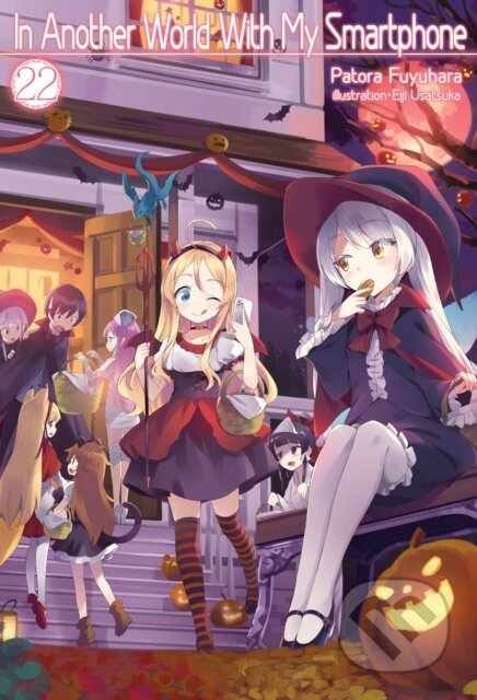 Kniha: In Another World With My Smartphone: Volume 22 (Light Novel) (Patora Fuyuhara). J-Novel Club, 2022 Kniha: In Another World With My Smartphone: Volume 22 (Light Novel) (Patora Fuyuhara). J-Novel Club, 2022
