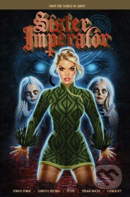 Kniha: Sister Imperator (Corinna Bechko, Tobias Forge a Puste). , 2025 Kniha: Sister Imperator (Corinna Bechko, Tobias Forge a Puste). , 2025