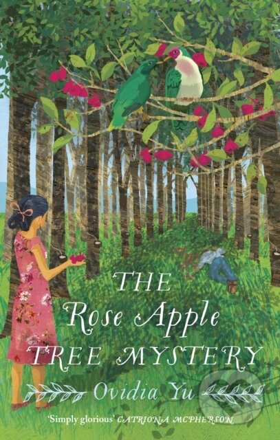 Kniha: The Rose Apple Tree Mystery (Ovidia Yu). Constable, 2025 Kniha: The Rose Apple Tree Mystery (Ovidia Yu). Constable, 2025