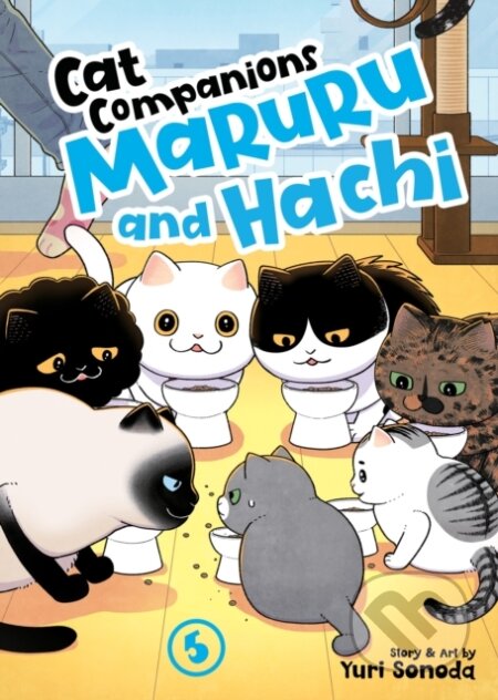 Kniha: Cat Companions Maruru and Hachi Vol. 5 (Yuri Sonoda). Seven Seas, 2025 Kniha: Cat Companions Maruru and Hachi Vol. 5 (Yuri Sonoda). Seven Seas, 2025