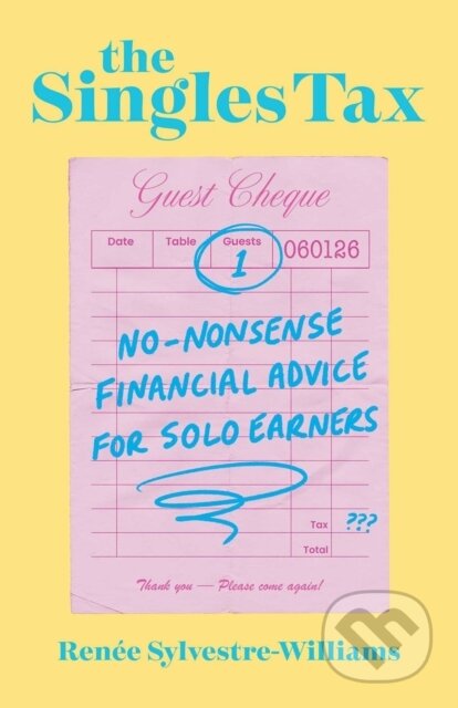 Kniha: The Singles Tax (Renee Sylvestre-Williams). , 2026 Kniha: The Singles Tax (Renee Sylvestre-Williams). , 2026