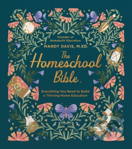 Kniha: The Homeschool Bible (Mandy Davis). Harvest House Publishers, 2026 Kniha: The Homeschool Bible (Mandy Davis). Harvest House Publishers, 2026
