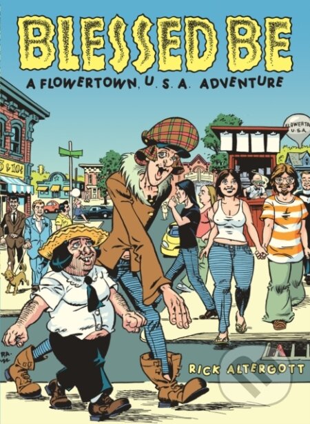 Kniha: Blessed Be (Rick Altergott). Fantagraphics, 2024 Kniha: Blessed Be (Rick Altergott). Fantagraphics, 2024