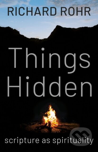 Kniha: Things Hidden (Rohr Richard). Convergent Books, 2026 Kniha: Things Hidden (Rohr Richard). Convergent Books, 2026