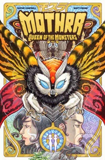 Kniha: Godzilla Legends--Mothra: Queen of the Monsters (Matt Frank a Sophie Campbell). Idea & Design Works, 2026 Kniha: Godzilla Legends--Mothra: Queen of the Monsters (Matt Frank a Sophie Campbell). Idea & Design Works, 2026