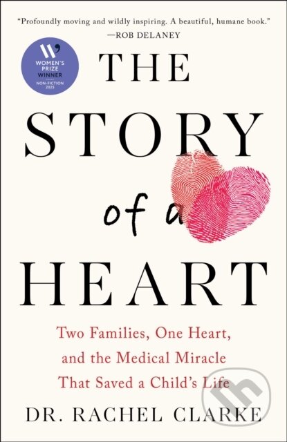 Kniha: The Story of a Heart (Clarke Rachel). Scribner, 2024 Kniha: The Story of a Heart (Clarke Rachel). Scribner, 2024