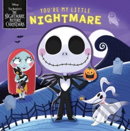 Kniha: Disney Tim Burton's The Nightmare Before Christmas: You're My Little Nightmare (Baranowski Grace). , 2024 Kniha: Disney Tim Burton's The Nightmare Before Christmas: You're My Little Nightmare (Baranowski Grace). , 2024