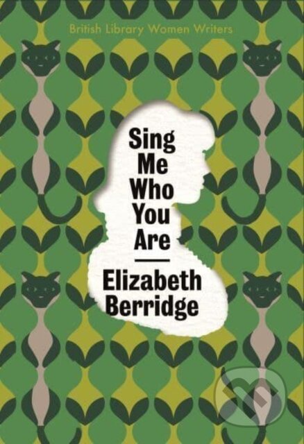 Kniha: Sing Me Who You Are (Elizabeth Berridge). British Library, 2023 Kniha: Sing Me Who You Are (Elizabeth Berridge). British Library, 2023