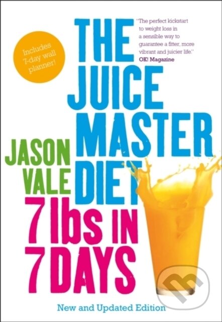 Kniha: The Juice Master Diet (Jason Vale). HarperCollins, 2012 Kniha: The Juice Master Diet (Jason Vale). HarperCollins, 2012