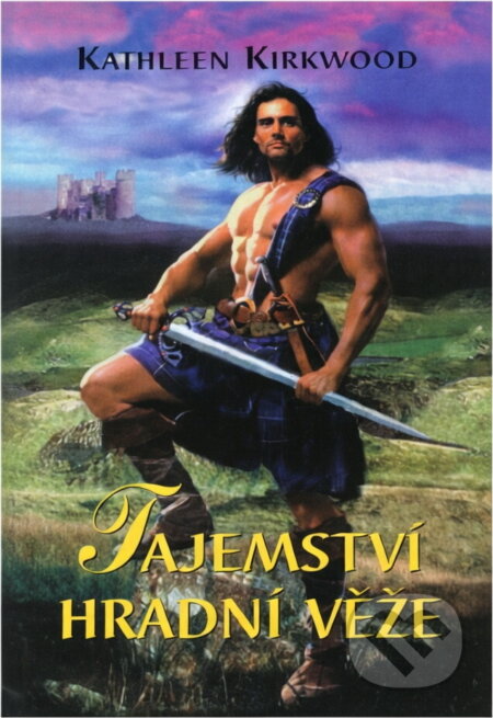 Kniha: Tajemství hradní věže (Kathleen Kirkwood). Kniha: Tajemství hradní věže (Kathleen Kirkwood).