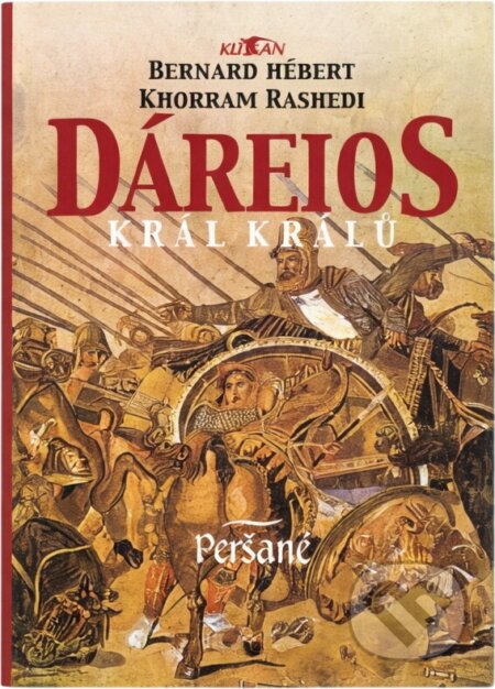 Kniha: Dáreios Král králů (Albert Jackson, Bernard Hérbert, Bill Evjen, Cimrman, David Day, Francis Rossi, Gallus Anonymus, Jaroslav K. Man, Jozef Sivák, Khorram Rasheid, Miroslav Červenka, Miroslav V, Veronika Vajayová, Werner Holzwart a Zdenka Gregoríková-Macudzin). , 2004 Kniha: Dáreios Král králů (Albert Jackson, Bernard Hérbert, Bill Evjen, Cimrman, David Day, Francis Rossi, Gallus Anonymus, Jaroslav K. Man, Jozef Sivák, Khorram Rasheid, Miroslav Červenka, Miroslav V, Veronika Vajayová, Werner Holzwart a Zdenka Gregoríková-Macudzin). , 2004