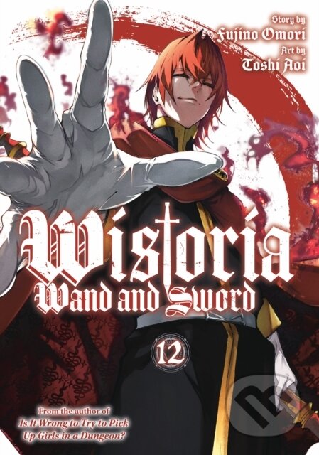 Kniha: Wistoria: Wand and Sword 12 (Toshi Aoi). Kodansha Comics, 2026 Kniha: Wistoria: Wand and Sword 12 (Toshi Aoi). Kodansha Comics, 2026
