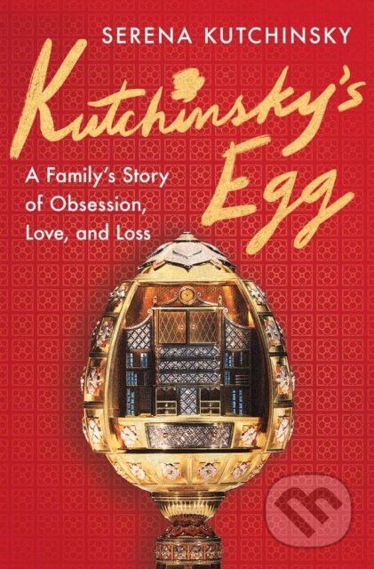 Kniha: Kutchinsky's Egg (Kutchinsky Serena). Scribner, 2026 Kniha: Kutchinsky's Egg (Kutchinsky Serena). Scribner, 2026