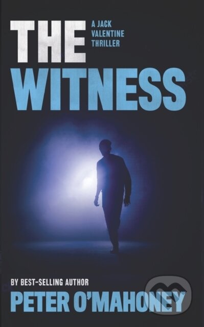 Kniha: The Witness (Peter O'mahoney). Independently Published, 2022 Kniha: The Witness (Peter O'mahoney). Independently Published, 2022