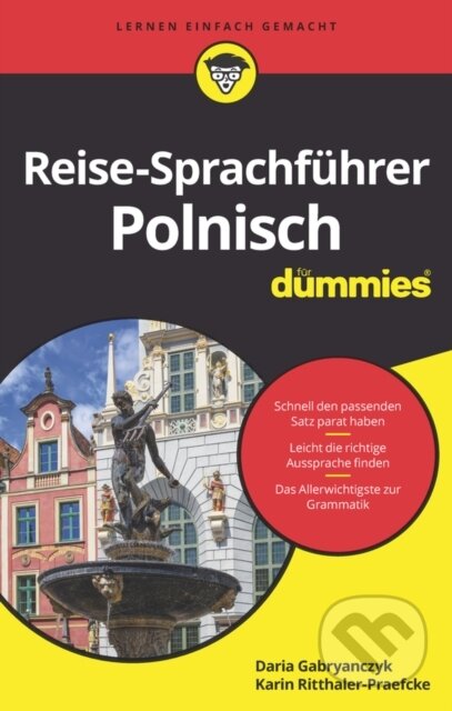 Kniha: Reise-Sprachführer Polnisch für Dummies (Daria Gabryanczyk). Blackwell Publishers, 2022 Kniha: Reise-Sprachführer Polnisch für Dummies (Daria Gabryanczyk). Blackwell Publishers, 2022