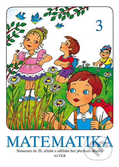 Kniha: Matematika 3 (Alter). Alter, 2013 Kniha: Matematika 3 (Alter). Alter, 2013