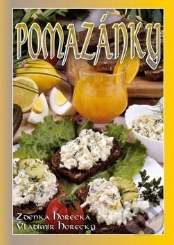 Kniha: Pomazánky (Vladimír Horecký a Zdenka Horecká). Pali Kniha: Pomazánky (Vladimír Horecký a Zdenka Horecká). Pali