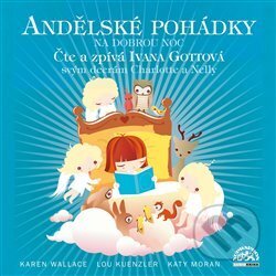 Audiokniha: Andělské pohádky (Supraphon). Supraphon, 2013 Audiokniha: Andělské pohádky (Supraphon). Supraphon, 2013