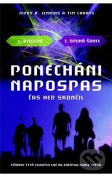 Kniha: Ponechání napospas (Jerry B. Jenkins a Tim Lahaye). Kvartus, 2012 Kniha: Ponechání napospas (Jerry B. Jenkins a Tim Lahaye). Kvartus, 2012