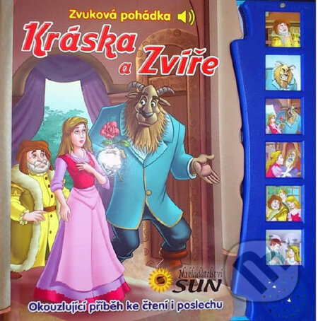 Kniha: Kráska a zvíře (SUN). SUN, 2012 Kniha: Kráska a zvíře (SUN). SUN, 2012