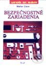 Kniha: Bezpečnostné zariadenia (Walter Diem). Ikar, 2000 Kniha: Bezpečnostné zariadenia (Walter Diem). Ikar, 2000