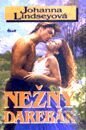 Kniha: Nežný darebák (Johanna Lindsey). Ikar, 2000 Kniha: Nežný darebák (Johanna Lindsey). Ikar, 2000