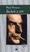 Kniha: Beckett a zen (Paul Foster). Mladá fronta, 2001 Kniha: Beckett a zen (Paul Foster). Mladá fronta, 2001