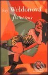 Kniha: Velké ženy (Fay Weldonová). Mladá fronta, 2001 Kniha: Velké ženy (Fay Weldonová). Mladá fronta, 2001